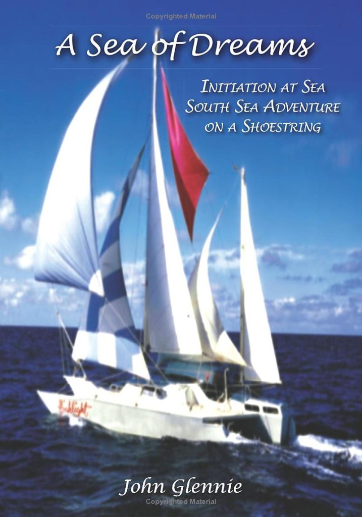 Buy a Sea of Dreams - Initiation At Sea South Sea Adventure on a Shoestring