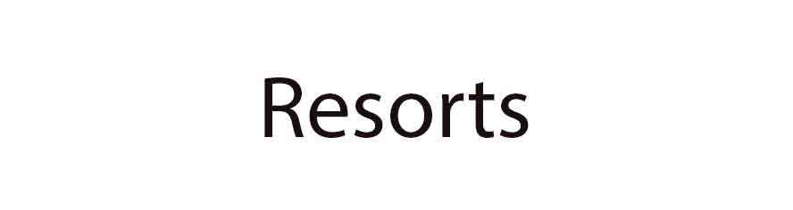 Resorts